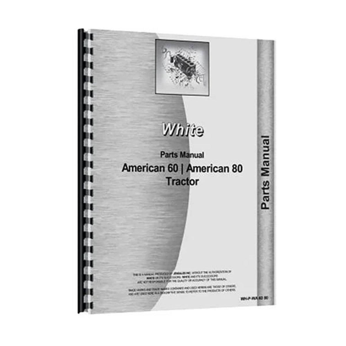 Bethesda Industrial Parts Manual fits White 60 American 80 American