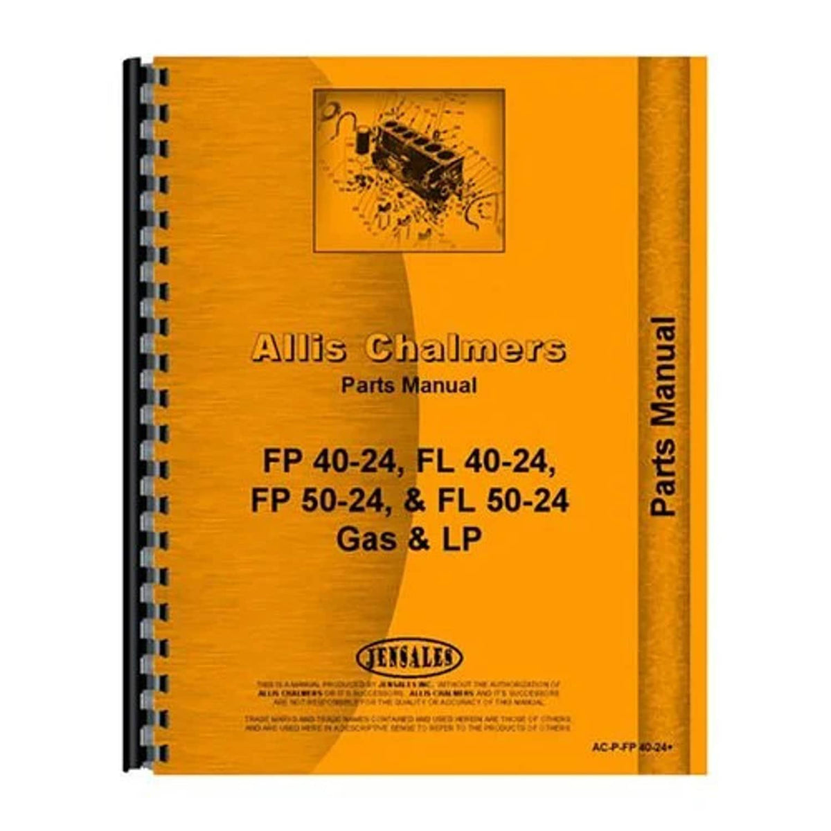 Bethesda Industrial Parts Manual fits Allis Chalmers FP40 FP50