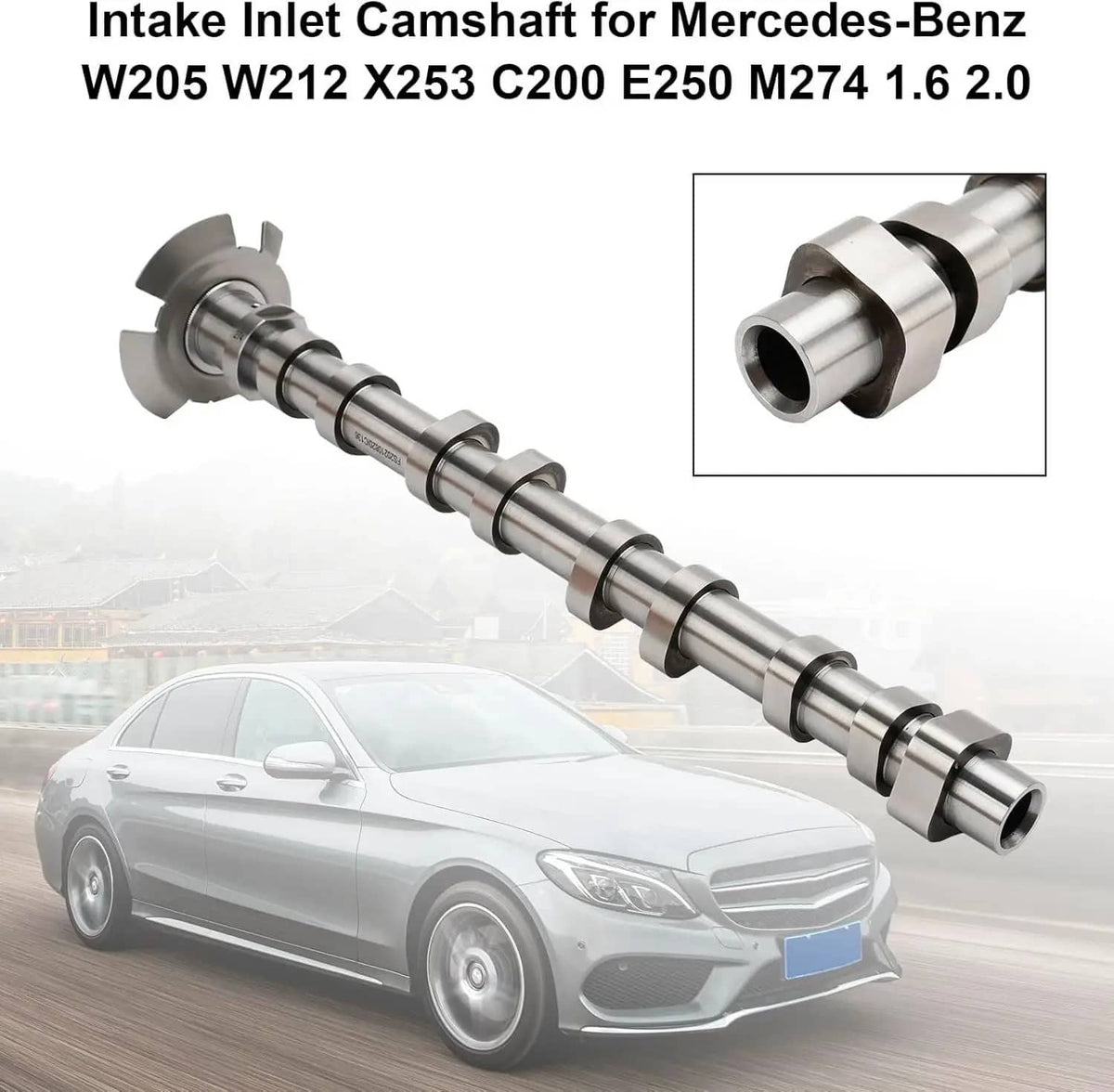Bethesda Industrial Engine Inlet Intake Camshaft 2740500401 Fit Mercedes W205 M274.910 1.6T M274.920