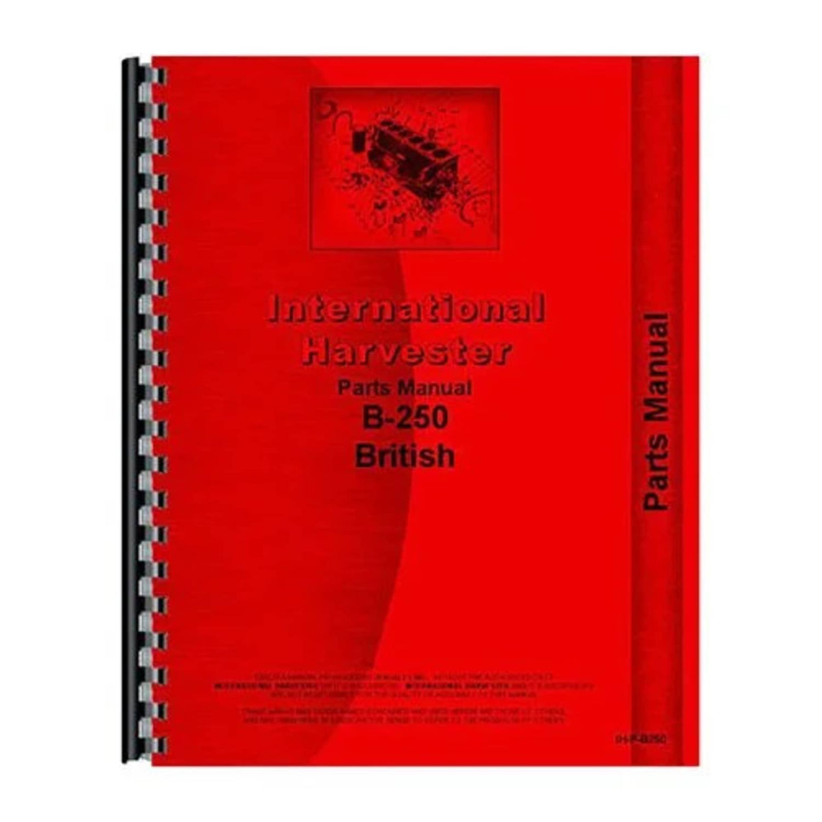 Bethesda Industrial Parts Manual fits International B250