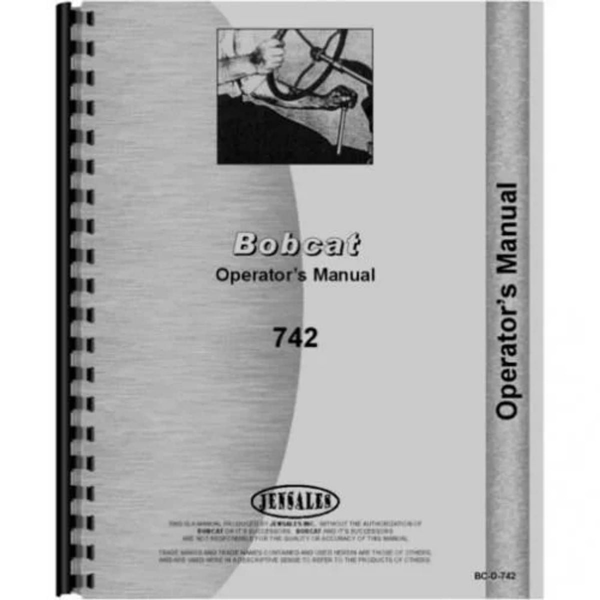 Bethesda Industrial Operator's Manual fits Bobcat 742