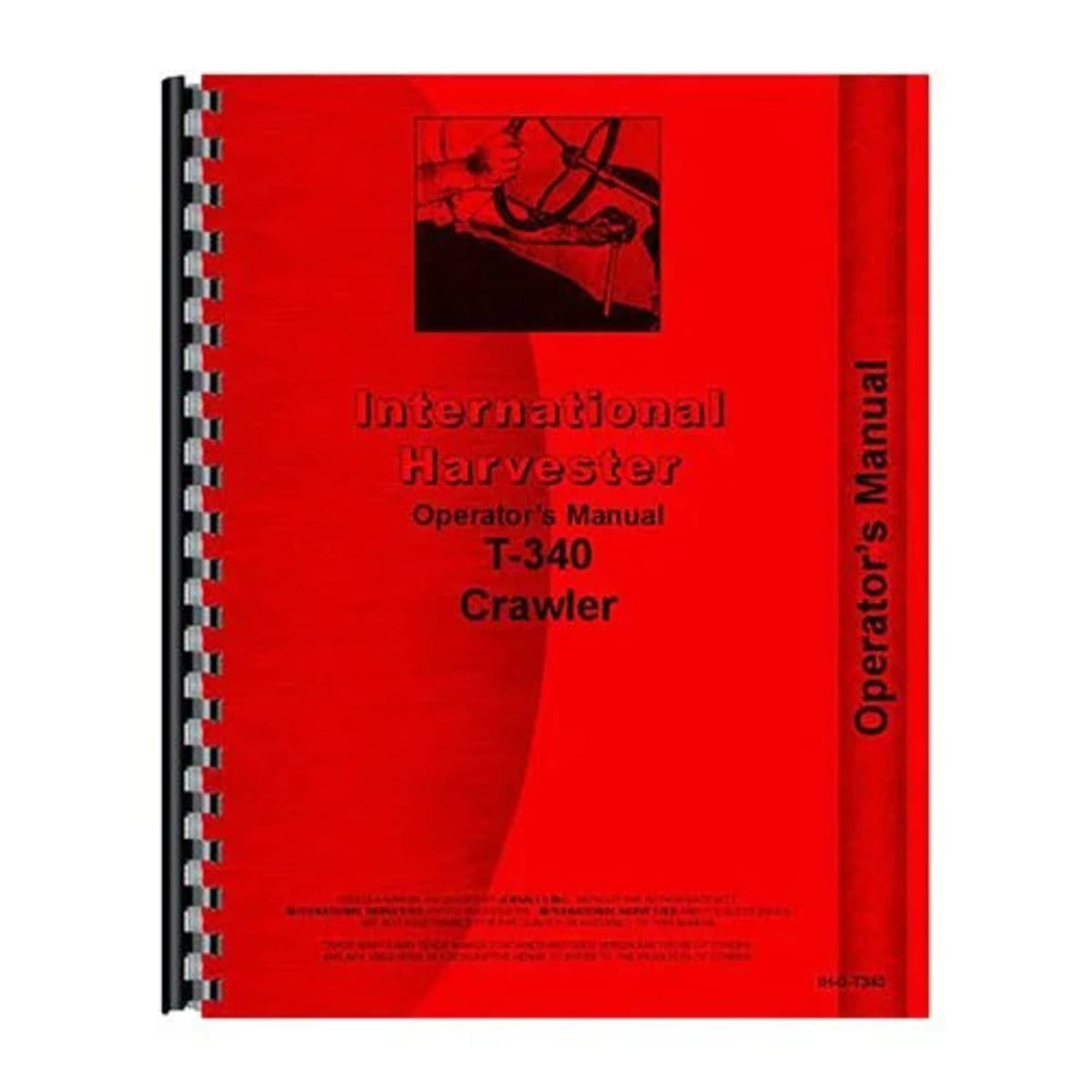 Bethesda Industrial Operator's Manual fits International T340 T340